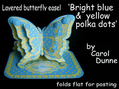 Layered Butterfly Easel - Bright Blue & Yellow Polka Dots