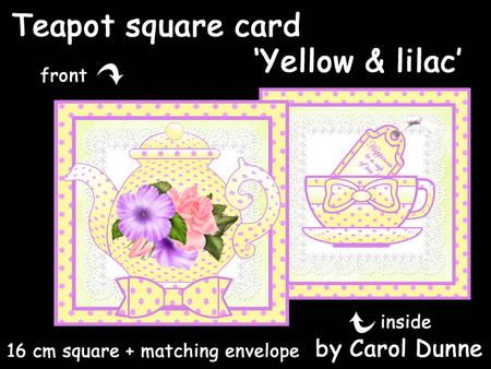 Teapot Square Card - Yellow and Lilac