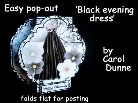 Easy Pop-outs- Black Evening Dress