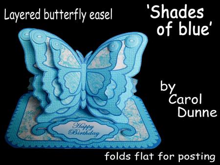 Layered Easel Card-butterfly- Shades of Blue