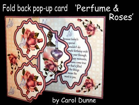 Fold Back Pop-up- Perfume and Roses