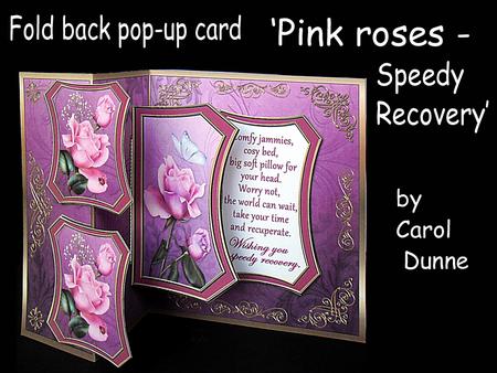 Fold Back Pop-up - Pink Roses -speedy Recovery