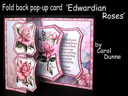 Fold Back Pop-up- Edwardian Roses