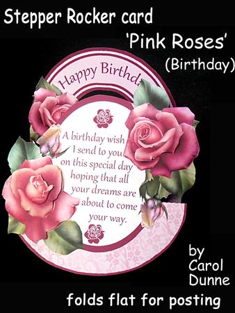 Stepper Rocker - Pink Roses (birthday)