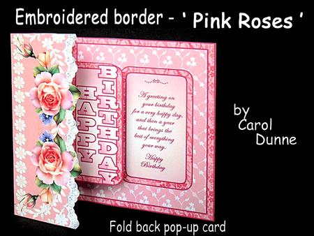 Embroidered Border - Pink Roses