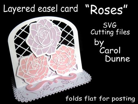 Layered Easel Card-roses