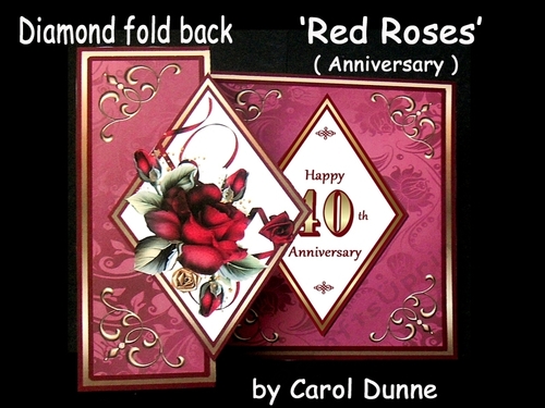 Diamond fold back    Red Roses 40th  (anniversary)