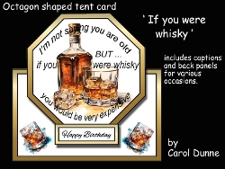 Octagon tent If you were whisky