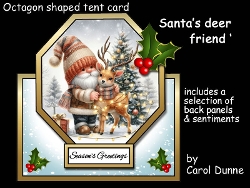 Octagon tent Santas deer friend