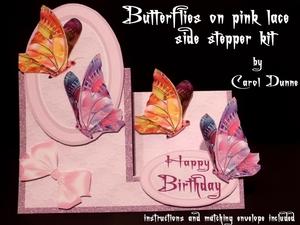 Butterflies on Pink Lace Side Stepper Kit
