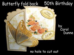Butterfly Fold Back '50th Birthday'