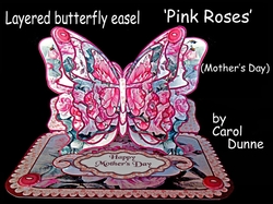Butterfly easel Pink Roses (Mothers Day)