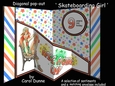 Diagonal pop-out Skateboarding girl