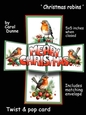 Twist & pop Christmas robins