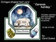 octagon tent Caravan holiday