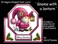 Octagon tent Gnome with a lantern