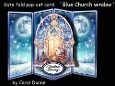 Gatefold pop-out Blue Church window