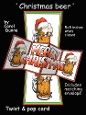 Twist & pop Christmas beer