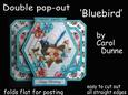 3D Double Pop-out - Bluebird