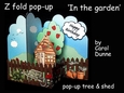 Z Fold pop-up In the garden