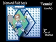 Diamond fold back    Tennis (male)