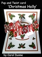 Pop & twist Christmas holly