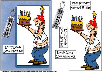 Lordy Lordy Jim is 40 Quick Card