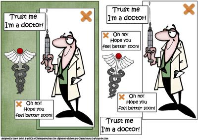 Trust Me I'm a Doctor Get Well Soon Quick Card