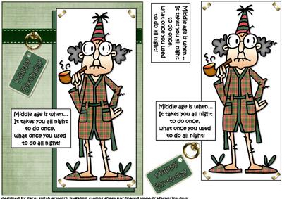 Gus Says Middle Age Is -  Quick Card