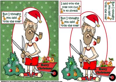Gardener Bill Trims the Chrtistmas Tree Quick Card