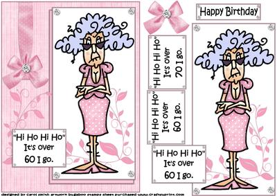 Stella Hi Ho Hi Ho It's Ove 60 or 70 I Go Pink Quick Card