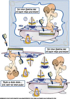 Rub a Dub Dub Relax and Enjoy for the Guys