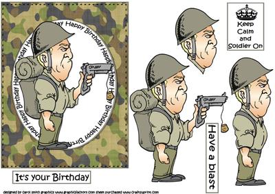 Keep Calm and Soldier on Birthday