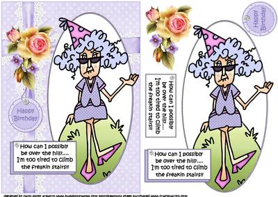 Stella Can't Be Over the Hill Quick Card