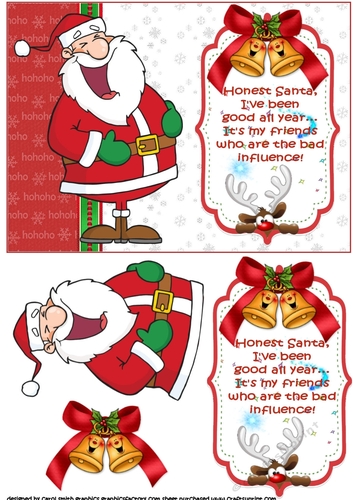 Honest Santa Ive been good quick card