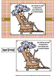 Stella Says Being Old is Comfortable Quick Card