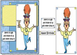 Edna Says Here's to Ageing Quick Card