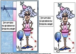 Stella Says Don't Worry About Your Age Quick Card
