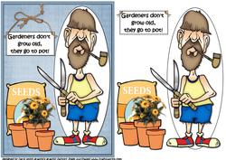 Gardener Bill Has Gone to Pot Quick Card