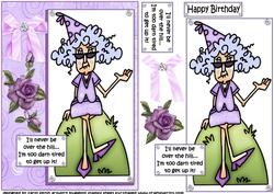 Stella Will Never Be Over the Hill Quick Card