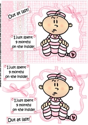 Out at Last New Baby Girl Quick Card