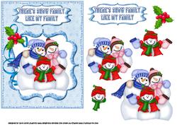 There's Snow Family Like My Family