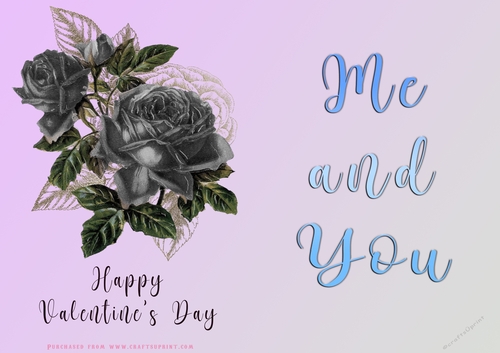 No Cut Just Print Valentines Day Card - Me and You - lowers