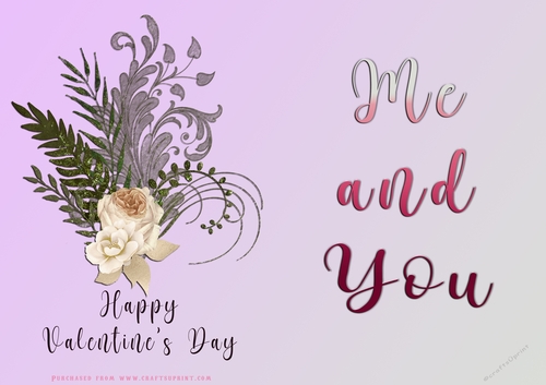 No Cut Just Print Valentines Day Card - Me and You - lowers