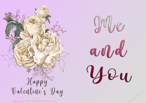 No Cut Just Print Valentines Day Card - Me and You - lowers