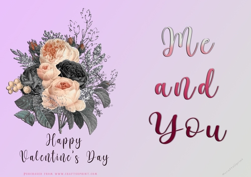 No Cut Just Print Valentines Day Card - Me and You - lowers