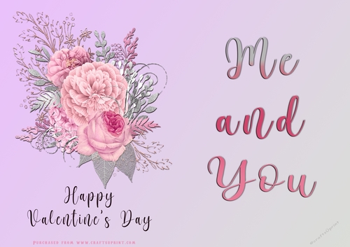 No Cut Just Print Valentines Day Card - Me and You - lowers