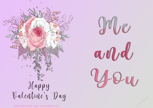 No Cut Just Print Valentines Day Card - Me and You - lowers
