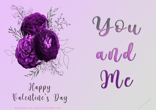 No Cut Just Print Valentines Day Card - You and Me - flowers
