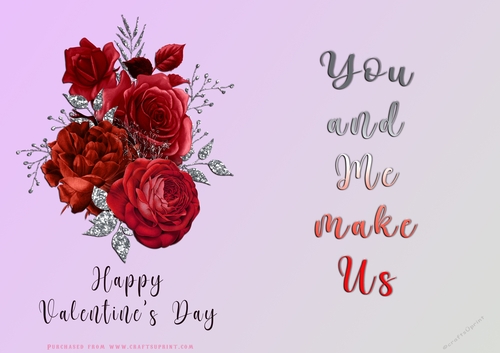 No Cut Just Print Valentines Day Card - You and Me Make Us - Flowers